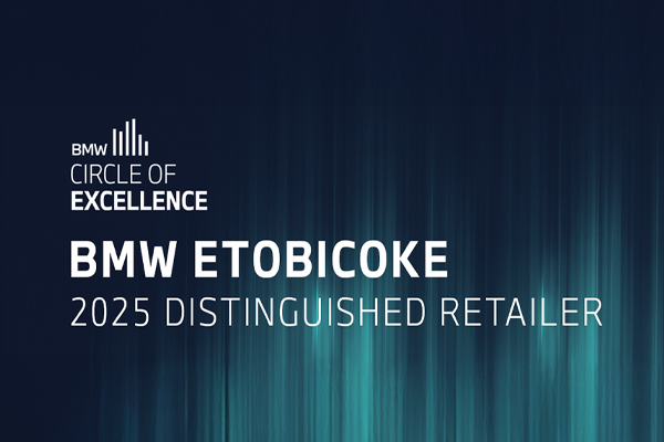 BMW Etobicoke is a 2025 Distinguished Retailer