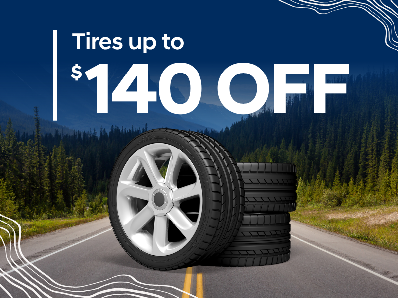 Tires Up To $140 Off