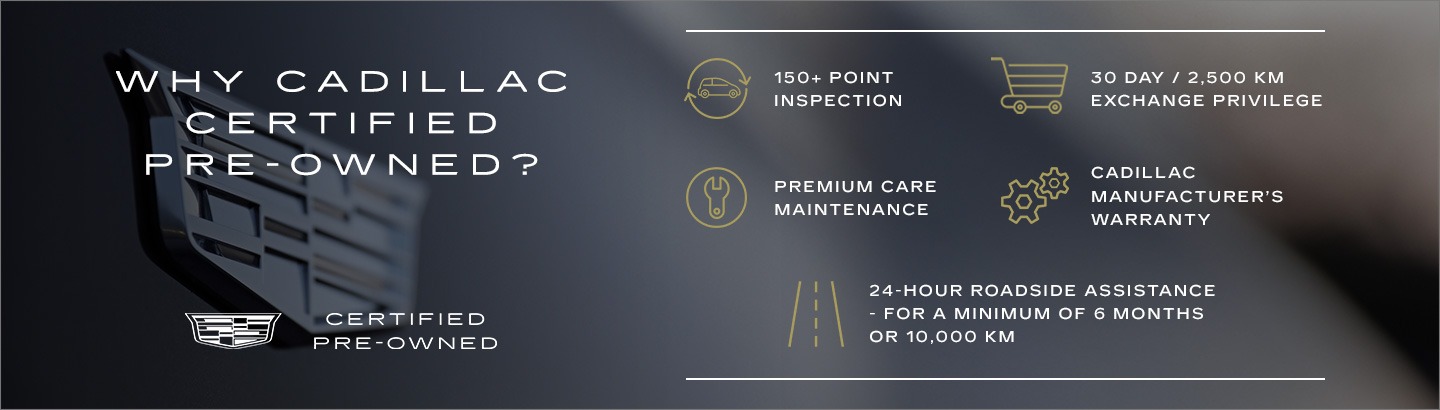 Cadillac Certified Pre-Owned Benefits