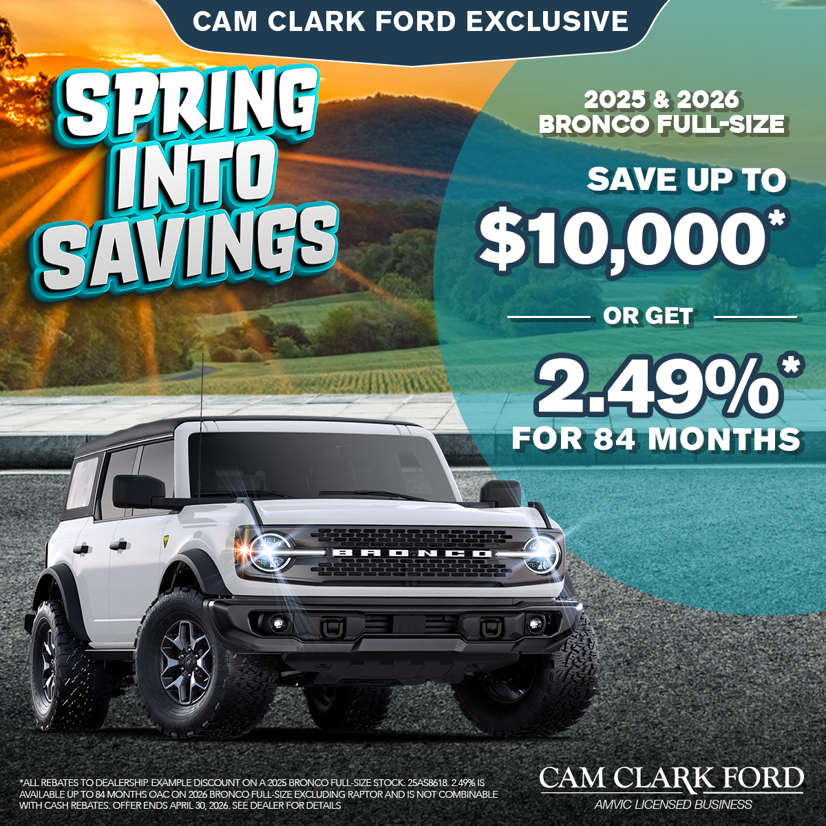 SAVE up to $10,000* on a 2025 & 2026 Bronco Full Size!
