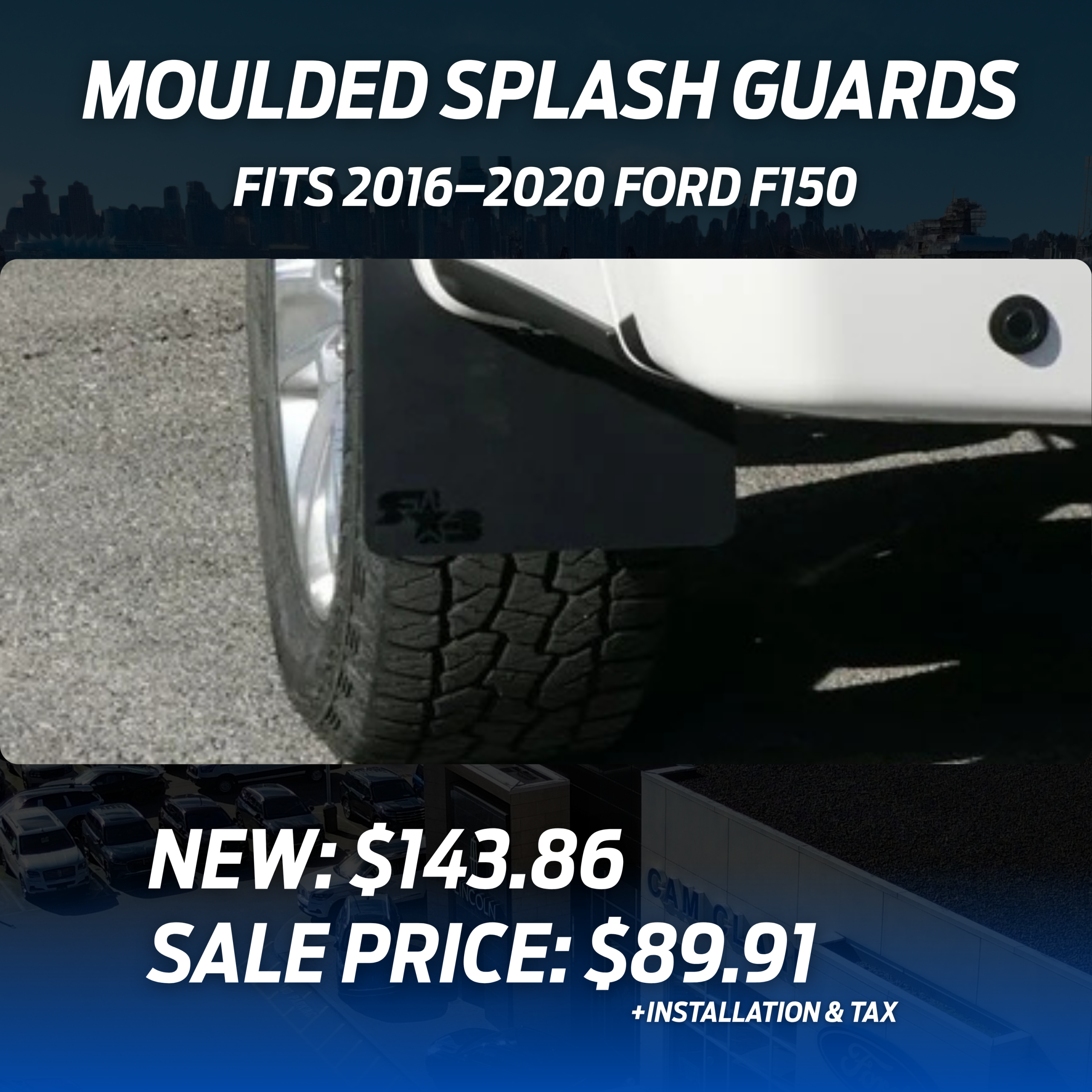 MOULDED SPLASH GUARDS