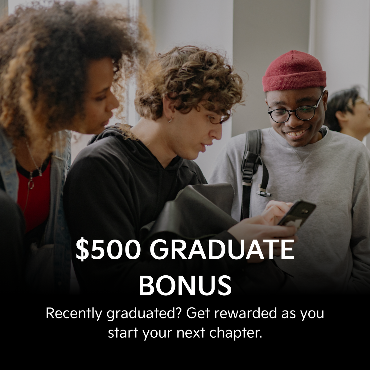 $500 Graduate Bonus