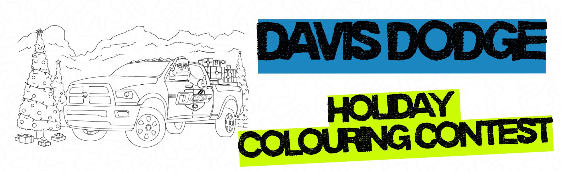 Davis Dodge Holiday Colouring Contest