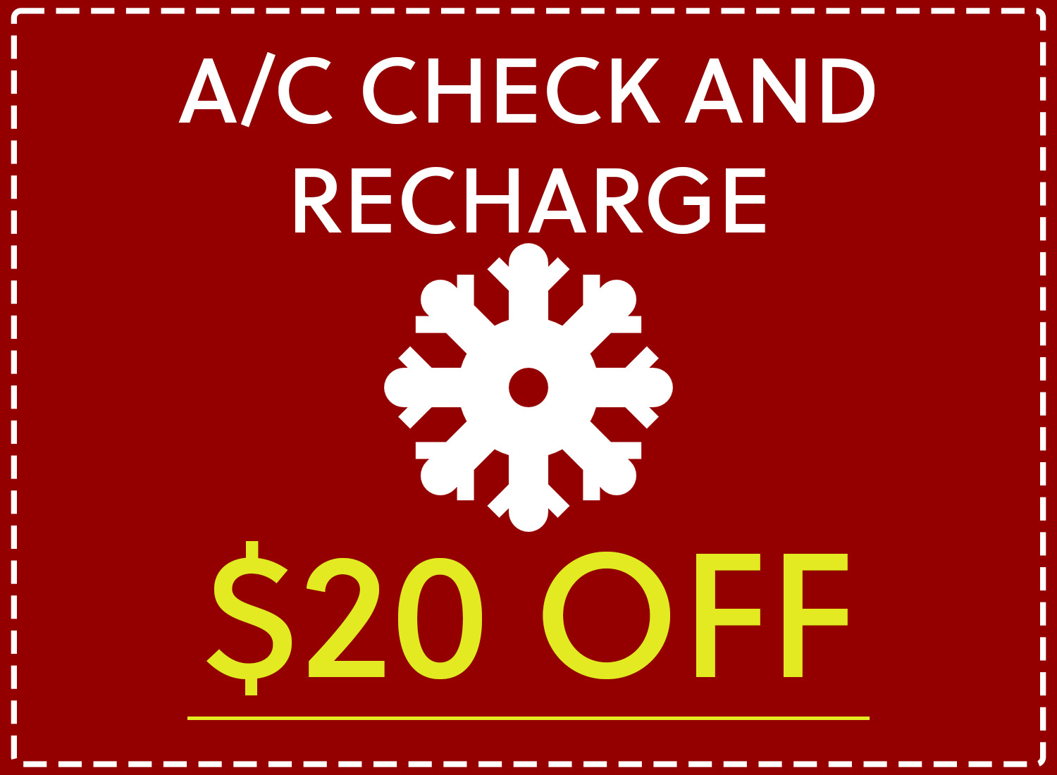 $20 Off A/C Check and Recharge! $20 Off A/C Check and Recharge!