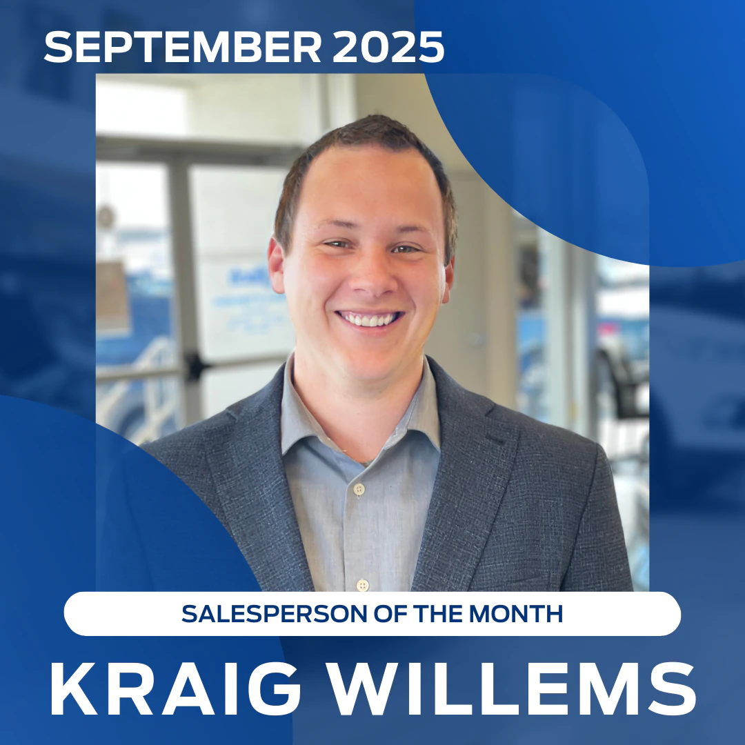 Congratulations to Kraig Willems, salesperson of the month 