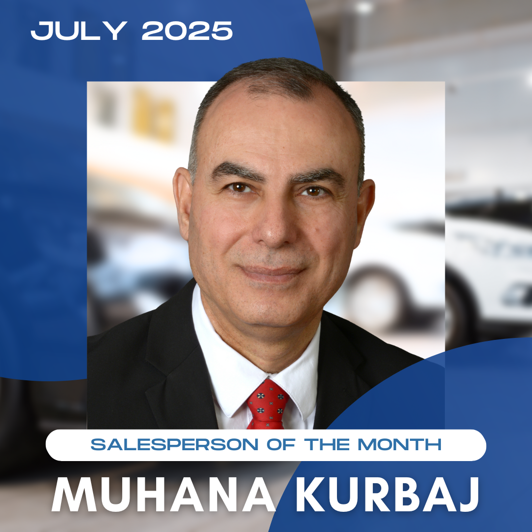 Congratulations to Muhana Kurbaj, our Salesperson of the Month