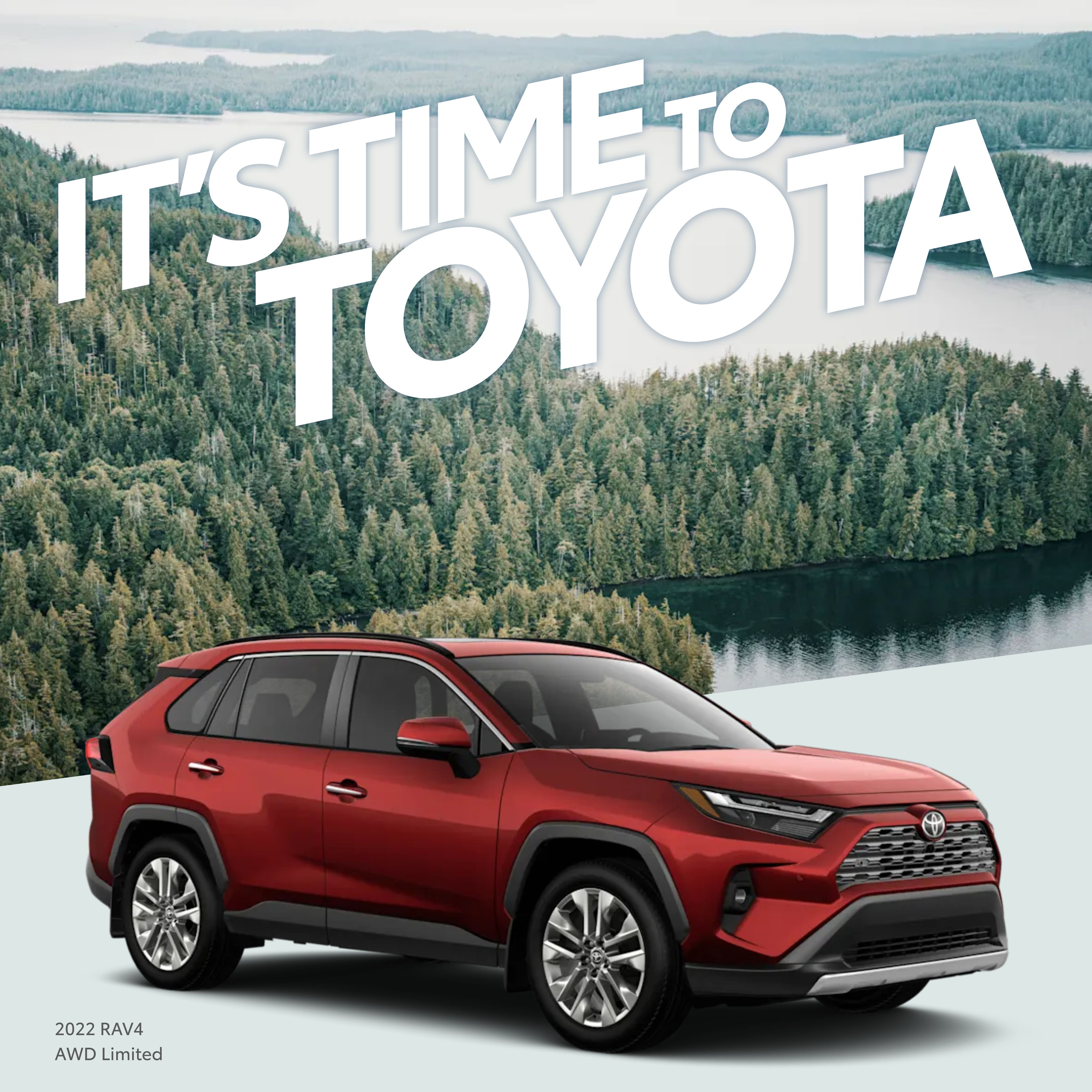 YOUR RAV4 ADVENTURE IS WAITING YOUR RAV4 ADVENTURE IS WAITING