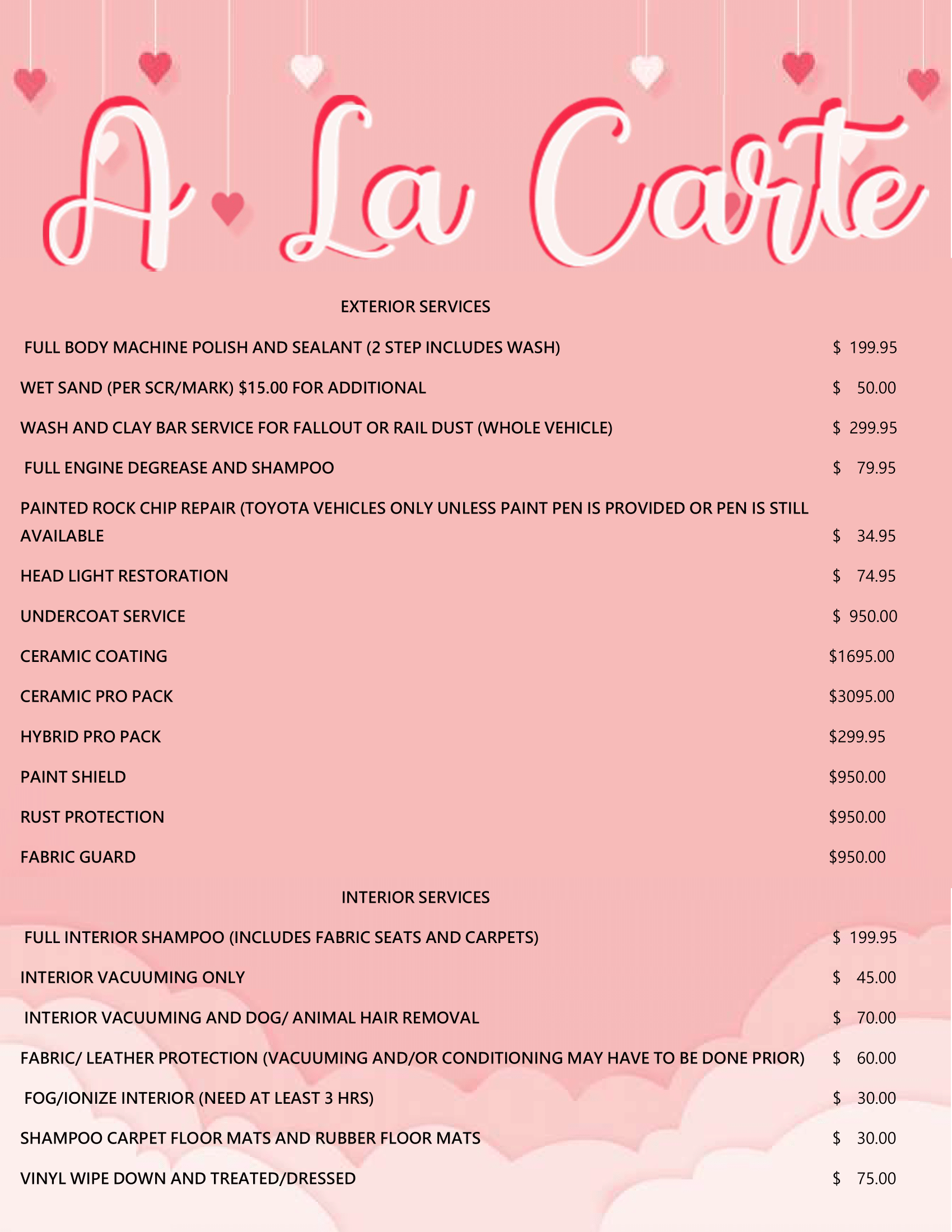 Sweetheart of a Deal – A La Carte Detailing Services Sweetheart of a Deal – A La Carte Detailing Services