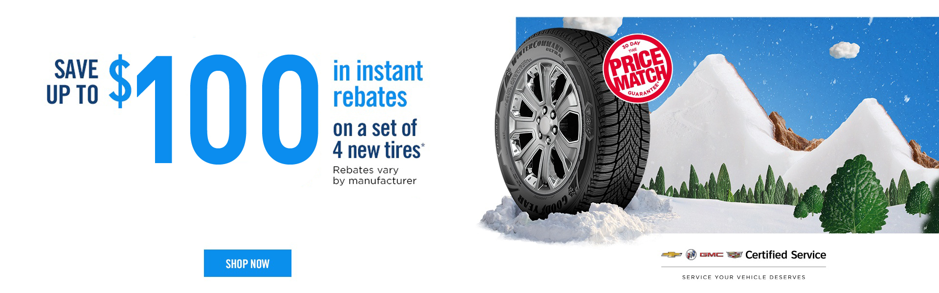 Save up to $100 in Instant Rebates on a set of 4 new tires.