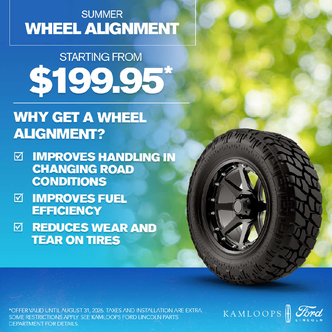 Book a Wheel Alignment starting from $199.95 at Kamloops Ford Lincoln Book a Wheel Alignment starting from $199.95 at Kamloops Ford Lincoln