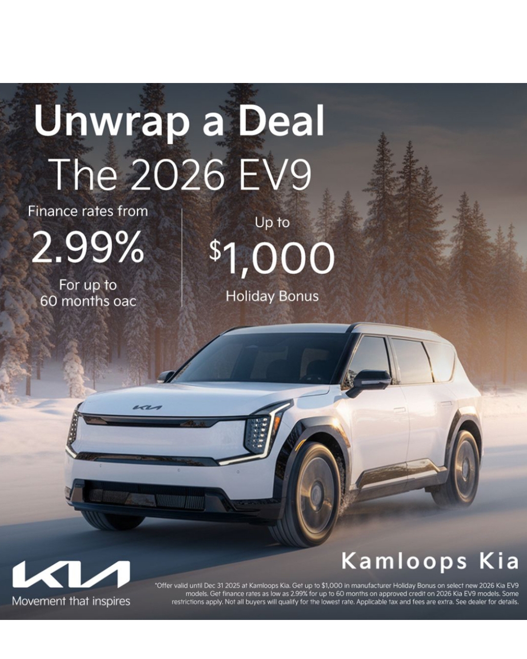 Unwrap a Deal!!!!! The 2026 EV9 Finance rates from 2.99% for up to 60 months oac!!!! Get up to $1,000 Holiday Bonus!!!! See dealer for more info at 880-8th street, northshore! Unwrap a Deal!!!!! The 2026 EV9 Finance rates from 2.99% for up to 60 months oac!!!! Get up to $1,000 Holiday Bonus!!!! See dealer for more info at 880-8th street, northshore!