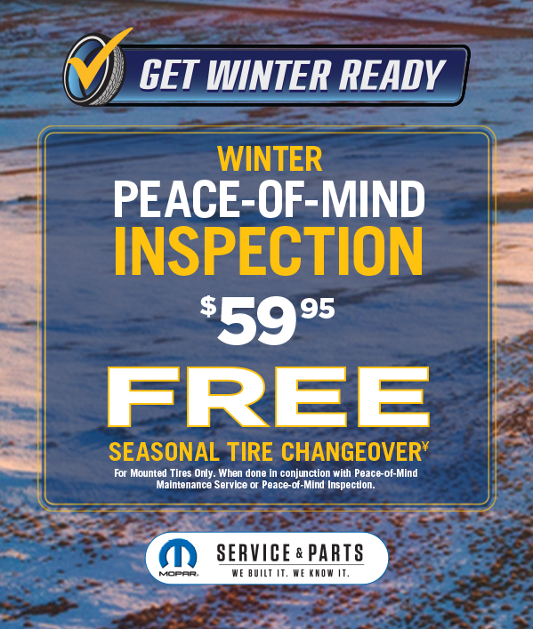 Winter Peace-of-Mind Inspection + FREE Seasonal Tire Changeover! Winter Peace-of-Mind Inspection + FREE Seasonal Tire Changeover!