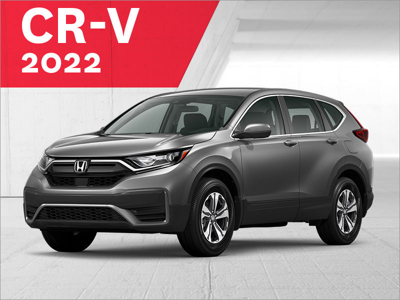 Obtenez le CR-V 2022! Obtenez le CR-V 2022!