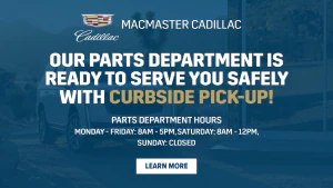 Cadillac Parts | MacMaster Cadillac, London ON