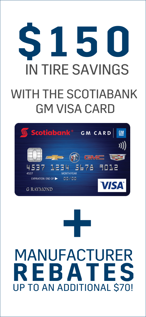 GM Scotia Card tire savings Oshawa GM Scotia Card tire savings Oshawa