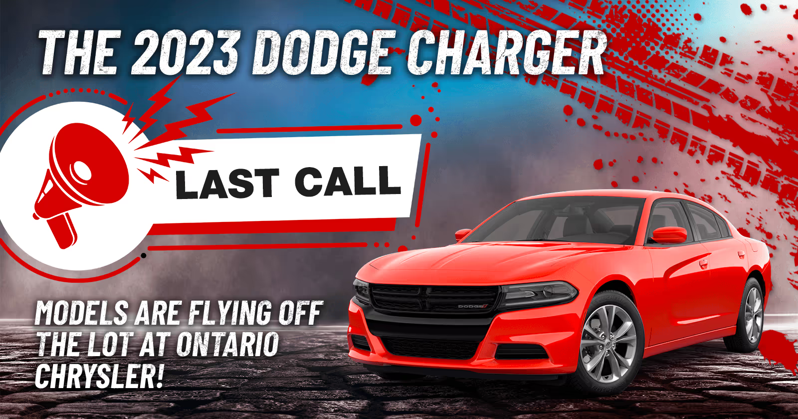 Don’t Miss Out: The 2023 Dodge Charger ‘Last Call’ Models Are Flying Off the Lot at Ontario Chrysler