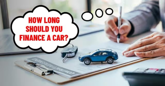 How Long Should You Finance a Car