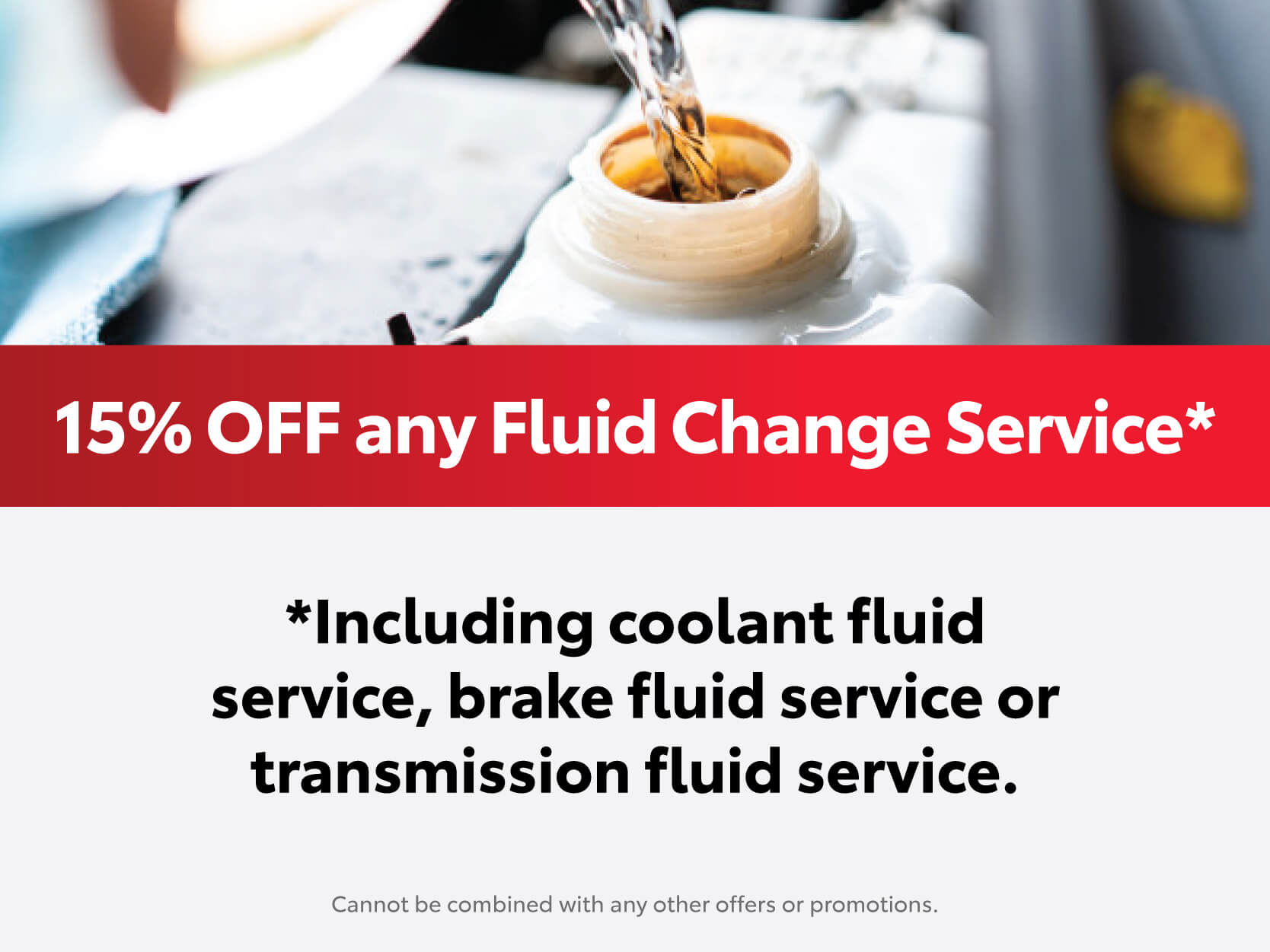 Fluid Change Service 15% OFF Fluid Change Service 15% OFF