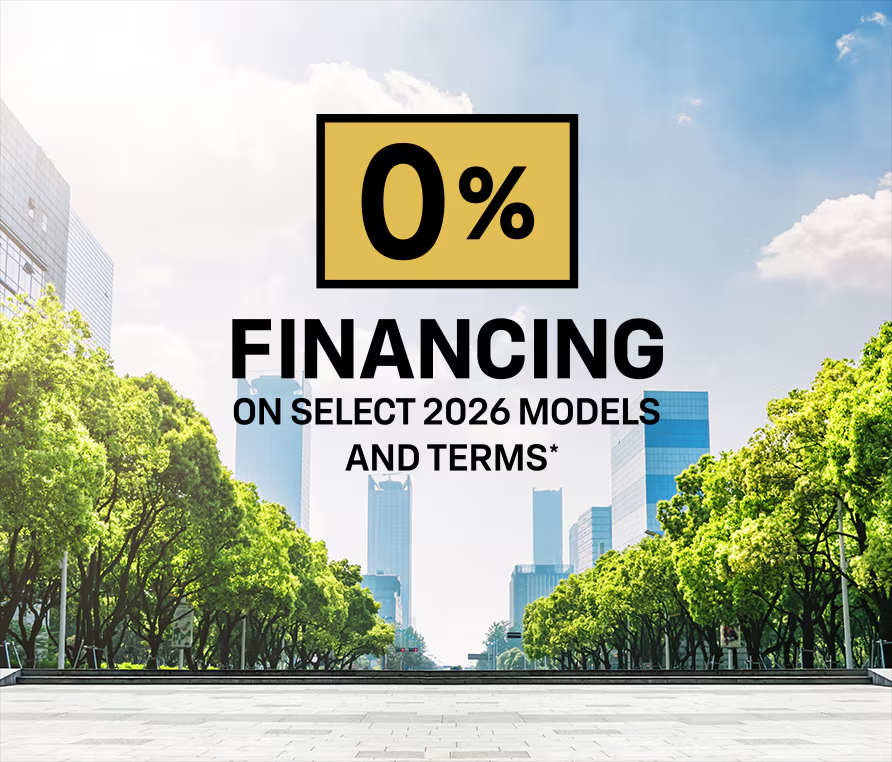 0% Financing on Select 2026 Models