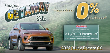 Get financing as low as 0% for up to 36 months OAC and Costco Member bonus on 2026 Buick Encore GX