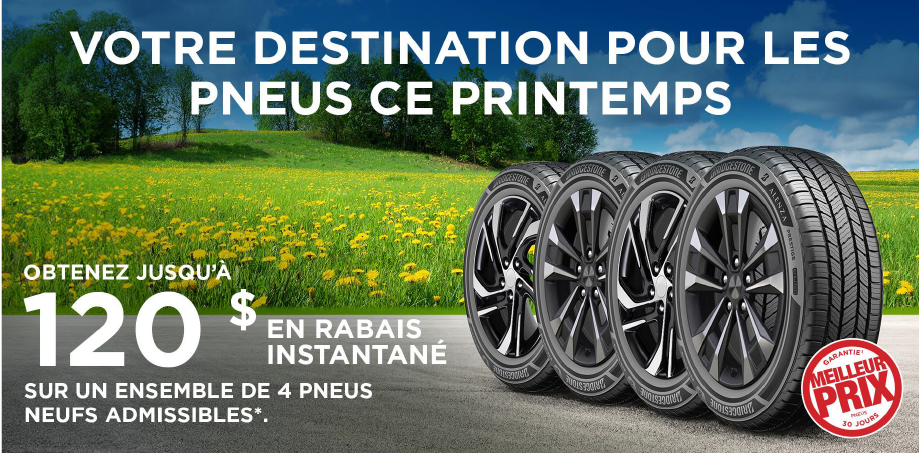 VOTRE DESTINATION POUR LES PNEUS CE PRINTEMPS