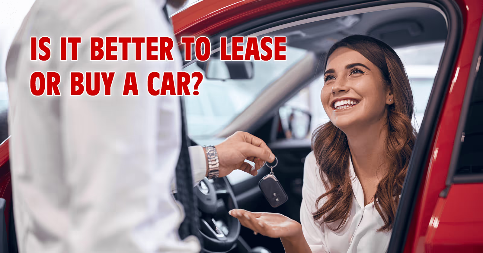 is-it-better-to-lease-or-finance-a-car-how-to-know-which-option-is-right-for-you