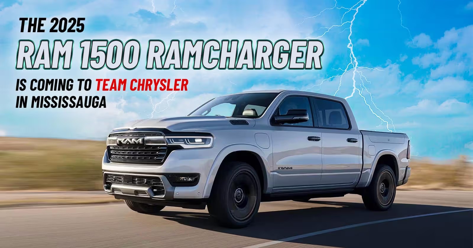 the-2025-ram-1500-ramcharger-is-coming-to-team-chrysler-in-mississauga