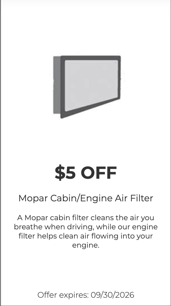MOPAR Coupon: $5 OFF Mopar Cabin/Engine Air Filter