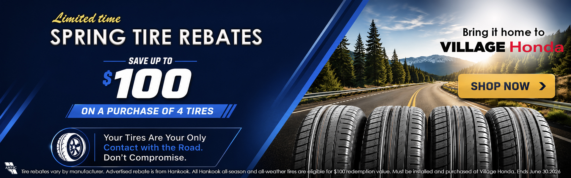 SPRING TIRE REBATES – SAVE UP TO $100 SPRING TIRE REBATES – SAVE UP TO $100