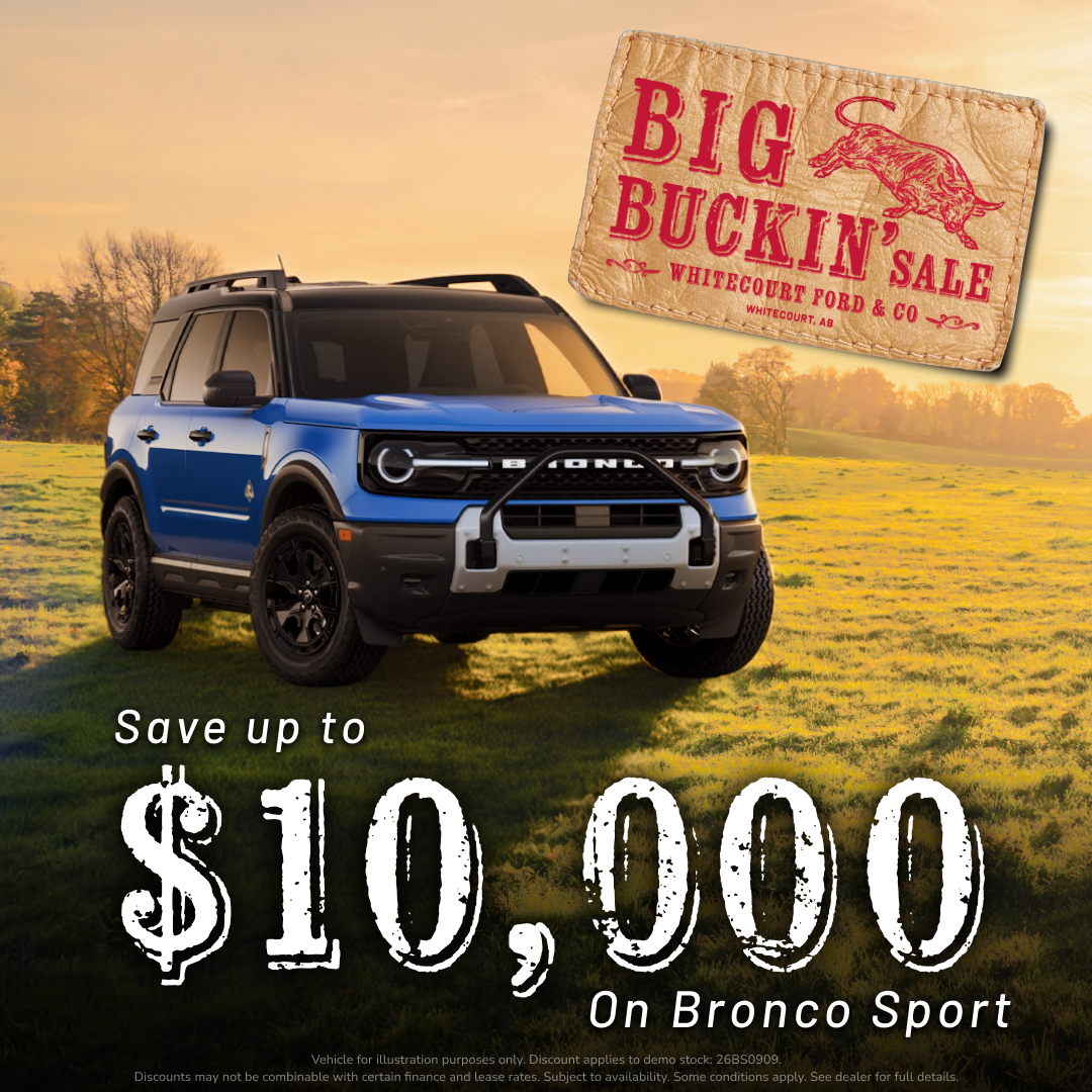 Buckin’ Big Savings on Bronco Sport Buckin’ Big Savings on Bronco Sport