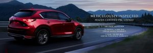 MAZDA CERTIFIED PRE-OWNED ADVANTAGES